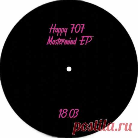 Happy707 - Mastermind EP (2025) 320kbps / FLAC