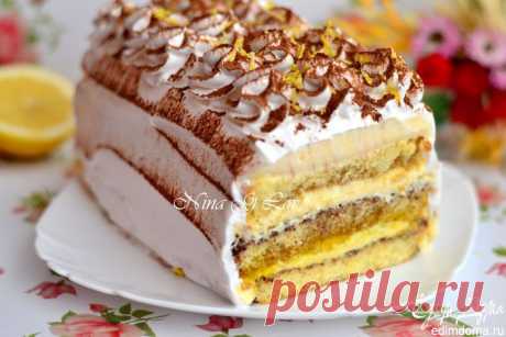 Торт Тирамису &quot;Вива, Италия!&quot; (Tiramisu Cake &quot;Viva Italy!&quot;) пользователя Nin@ G.Lov. | Портал кулинарных рецептов «Едим дома!»