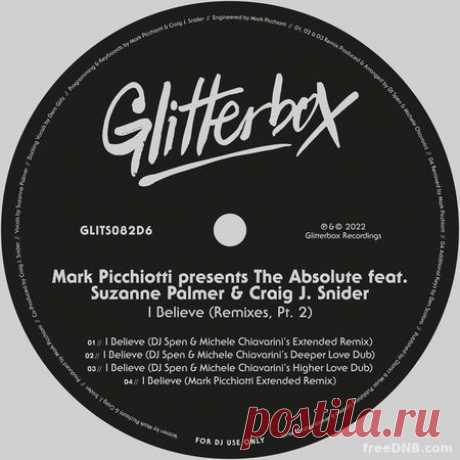 Mark Picchiotti — I Believe (DJ Spen & Michele Chiavarini's Remixes Pt.2) (GLITS082D6) - 1 July 2022 - EDM TITAN TORRENT UK ONLY BEST MP3 FOR FREE IN 320Kbps (Скачать Музыку бесплатно).