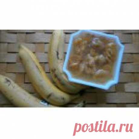 Банановое варенье Кулинарный рецепт