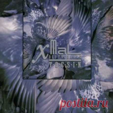 Xmal Deutschland - Tocsin (2025) [Remastered] Artist: Xmal Deutschland Album: Tocsin Year: 2025 Country: Germany Style: Post-Punk, Gothic Rock