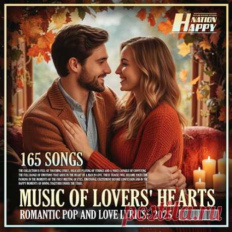 Music Of Lovers Hearts (2025) Mp3 Хотите снова вспомнить прекрасные мгновения первой влюбленности, нежность первого поцелуя и трепет ожидания встречи? Тогда этот сборник "Music Of Lovers Hearts" романтичной лирической музыки создан специально для вас!Исполнитель: Various ArtistНазвание: Music Of Lovers HeartsЛейбл: HNЖанр