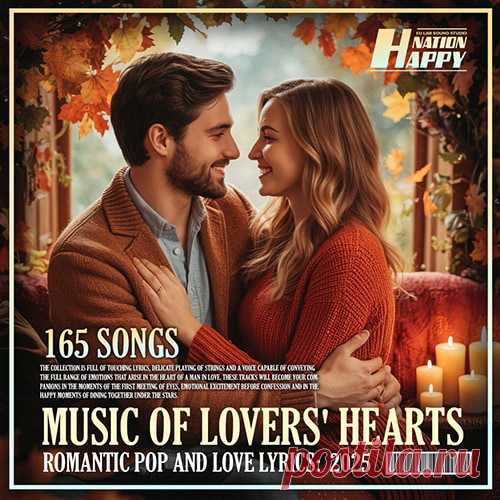 Music Of Lovers Hearts (2025) Mp3 Хотите снова вспомнить прекрасные мгновения первой влюбленности, нежность первого поцелуя и трепет ожидания встречи? Тогда этот сборник 