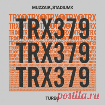 Muzzaik, Stadiumx - Turbo | 4DJsonline.com
