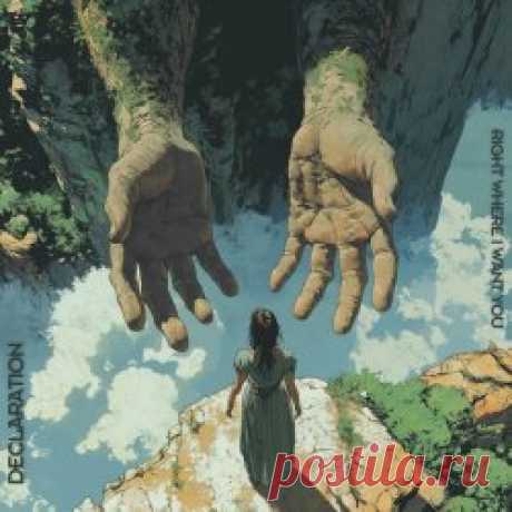 Declaration - Right Where I Want You (2025) [Single] Artist: Declaration Album: Right Where I Want You Year: 2025 Country: USA Style: Synthpop