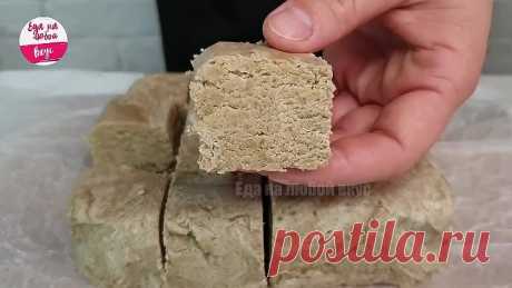 ЭТА Халва вкуснее магазинной в 100 раз🍬 ПРИЧЕМ БЕЗ муки и масла. НЕ покупайте больше, готовьте сами!
