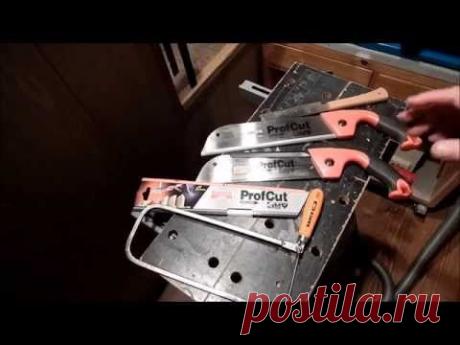 Обзор ручных пил в моей мастерской