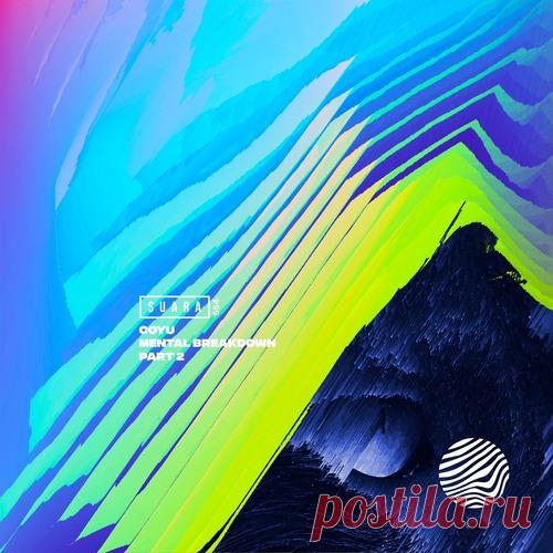 Coyu - Mental Breakdown Part 2 free download mp3 music 320kbps