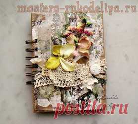 Мастера рукоделия - рукоделие для дома. Бесплатные мастер-классы, фото и видео уроки - Мастер-класс по скрапбукингу: Блокнотик с сухоцветами