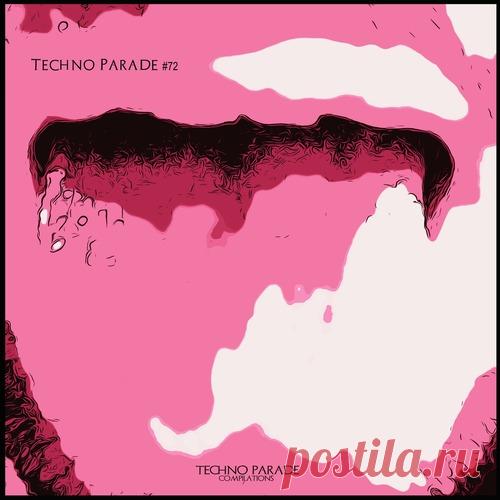 VA - Techno Parade #72 free download mp3 music 320kbps