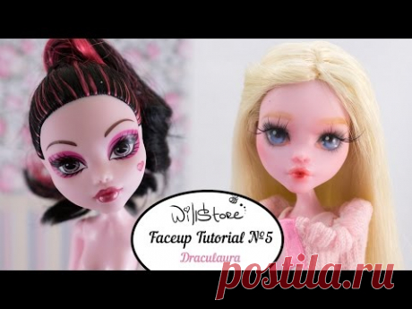 Faceup Tutorial №5 OOAK Draculaura repaint custom doll