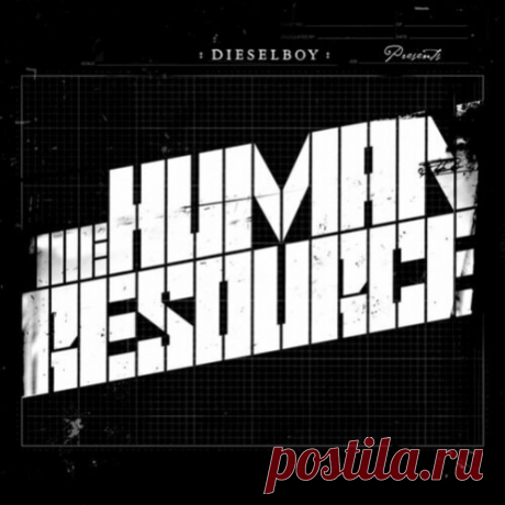 Dieselboy — The HUMAN Resource/Selected Works (mix by Evol Intent) MP3,FLAC download