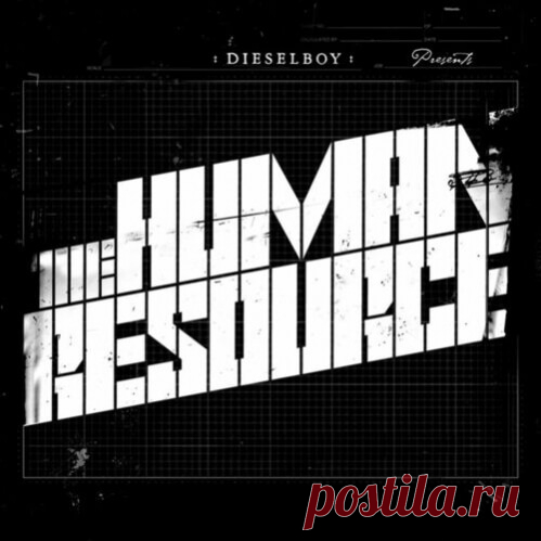 Dieselboy — The HUMAN Resource/Selected Works (mix by Evol Intent) MP3,FLAC download
