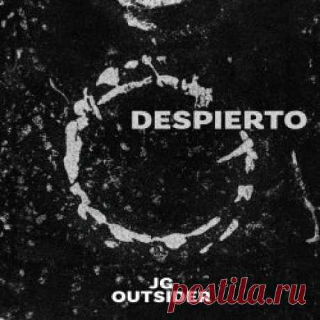 JG Outsider - Despierto (2024) Artist: JG Outsider Album: Despierto Year: 2024 Country: Spain Style: Electro, EBM