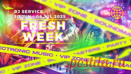 VIP - Fresh Week DJ Service 30 Jun - 06 Jul 2025 | DJ | SoundMasters | Service