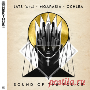 Jats (ofc), Moarasiá, Ochlea - Sound Of The Police - Extended Mix | 4DJsonline.com