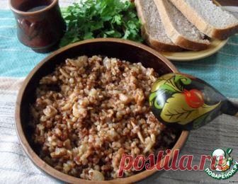 Гречка по-монастырски – кулинарный рецепт