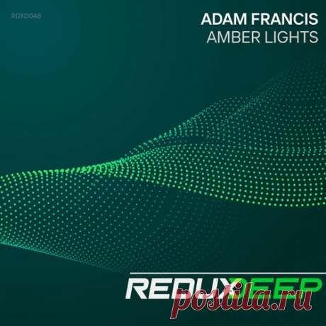 Adam Francis - Amber Lights [Redux Deep]
