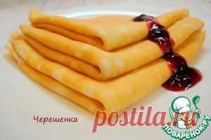 Блинчики простые, всегда удачные - кулинарный рецепт