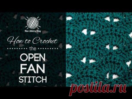 How to Crochet the Open Fan Stitch - NewStitchaDay.com