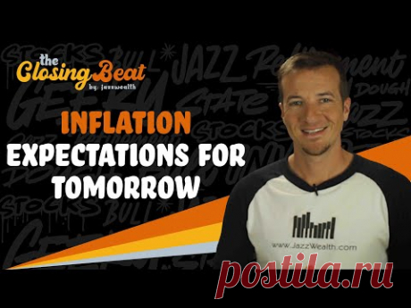 Inflation Expectations For Tomorrow | The Closing Beat