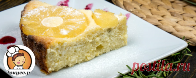 Творожная запеканка с изюмом и ананасами / Простые рецепты