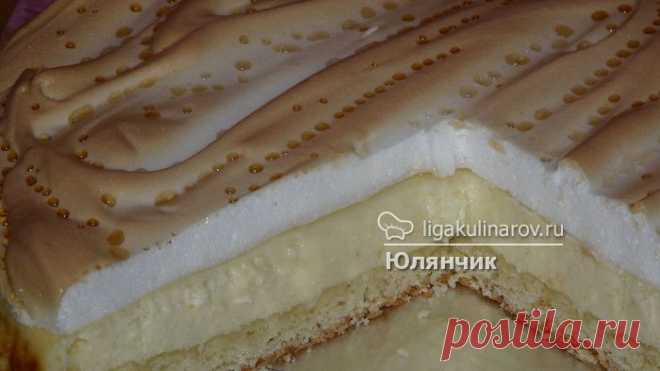 Творожный пай "Слёзы Ангела" – рецепт с фото от Лиги Кулинаров, пошаговый рецепт