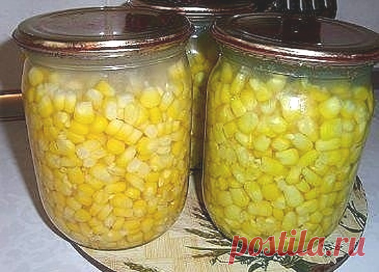 Консервированная кукуруза на зиму | Печем и варим