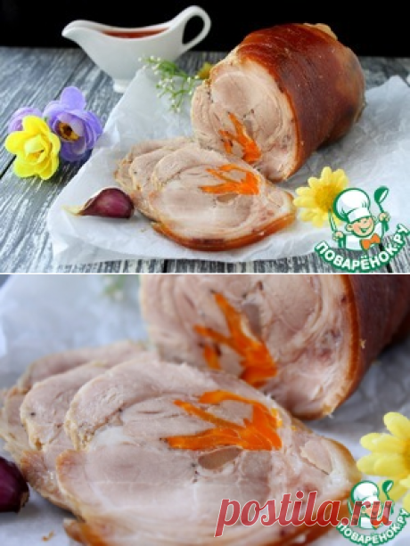 Рулет из рульки с морковью и чесноком - кулинарный рецепт