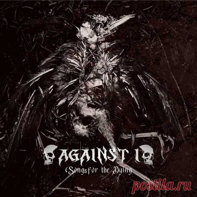 Against I - Songs for the Dying (2024) 320kbps / FLAC