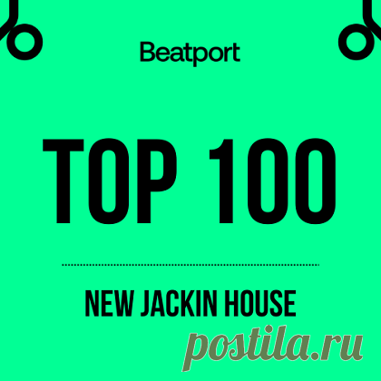 Beatport Top 100 New Jackin House (November 2023) - Forum 4CLUBBERS.PL