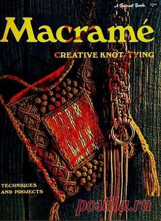 Macramé Creative Knot-Tying Techniques and Projects 1972