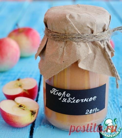 Натуральное яблочное пюре – кулинарный рецепт