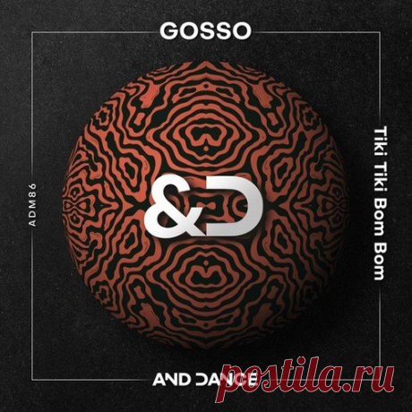 Gosso - Tiki Tiki Bom Bom