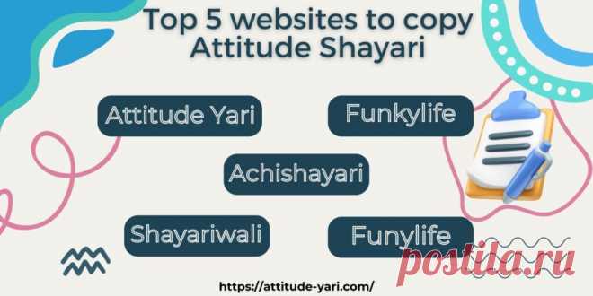 Welcome to the world of Shayari; in the internet world, many websites provide various types of attitude Shayari, like Boys Attitude Shayari and Attitude Shayari in Hindi. These types of Shayari are easily copied and shared with your friends and relatives. Here in this blog, we can reveal the top 5 websites to copy attitude Shayari only for you.
