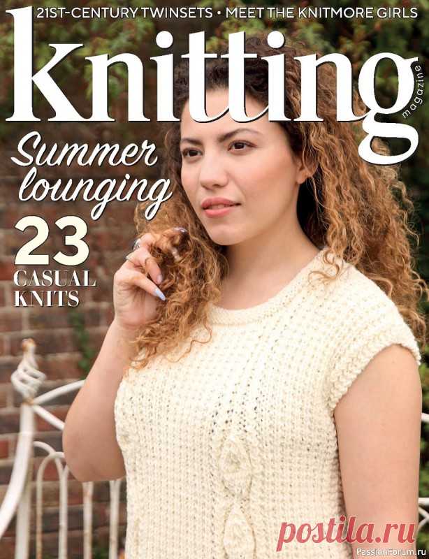 Knitting Magazine №219 2021 | Вязание для женщин спицами. Схемы вязания спицами