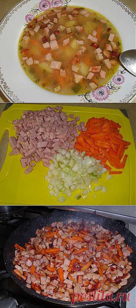 Суп колбасный, любимый супчик из детства
