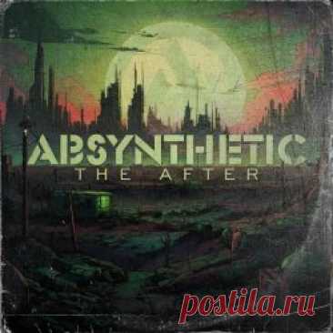 Absynthetic - The After (2024) Artist: Absynthetic Album: The After Year: 2024 Country: Brazil Style: Industrial Metal