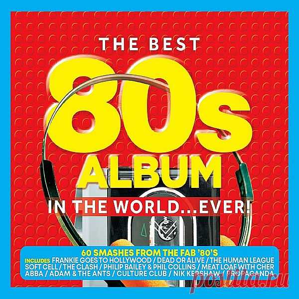 The Best 80's Album In The World... Ever! (3CD) Mp3 Исполнитель: Various ArtistНазвание: The Best 80's Album In The World... Ever! (3CD)Дата релиза: 2020Жанр: Pop, RockКоличество композиций: 60Формат | Качество: MP3 | 320 kbpsПродолжительность: 03:57:38Размер: 576 MB (+3%) TrackList:disc 1:01. Frankie Goes To Hollywood - Relax 3:5802. Dead Or Alive