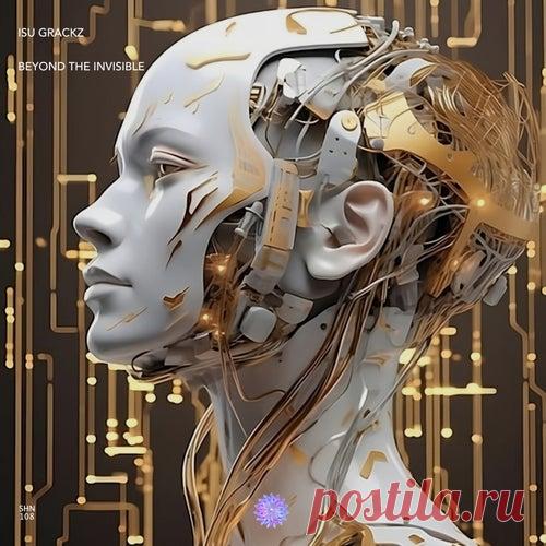 Isu Grackz - Beyond the Invisible [SHONA RECORDS]