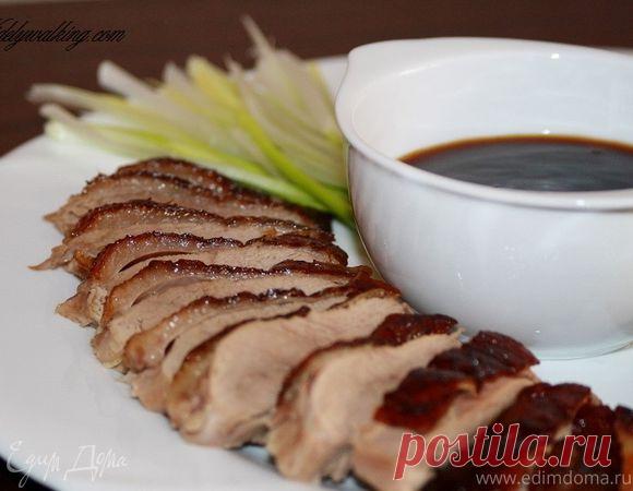 Утка по-пекински . Ингредиенты: утка, мед, соевый соус | Официальный сайт кулинарных рецептов Юлии Высоцкой