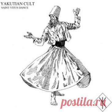 Yakutian Cult - Saint Vitus Dance (2024) [EP] Artist: Yakutian Cult Album: Saint Vitus Dance Year: 2024 Country: Poland Style: Gothic Rock, Post-Punk