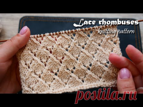 Легкий ажур из ромбов – узор спицами 💎 Lace rhombuses free knitting pattern