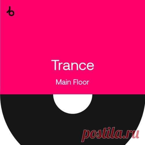 Beatport Crate Diggers 2024 Trance Main Floor » MinimalFreaks.co