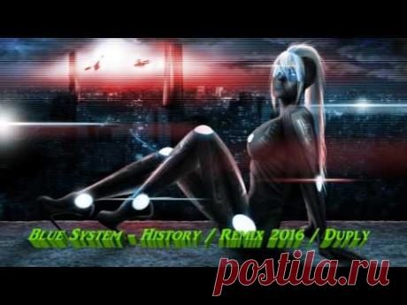 Blue System - History / Remix 2016 / Duply