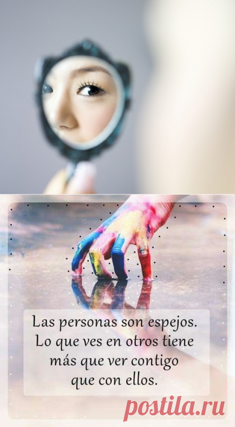 ¿Que significa “El Otro es Tu Espejo”?