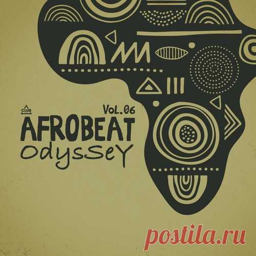 Download VA – Afrobeat Odyssey, Vol.06 [CSCOMP3630] Label Club Session Styles Afro House Date 2025-04-10 Catalog # CSCOMP3630 Length 103:53 Tracks 16