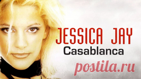 Клип от поклонников покоряет Сеть! Jessica Jay — Casablanca 
Потрясающее видео с пейзажами Касабланки и песней Jessica Jay покорило уже более 2 миллионов поклонников. Эта песня была и есть настоящим Хитом! Она сводила с ума миллионы и была гимном любви. Неверо…