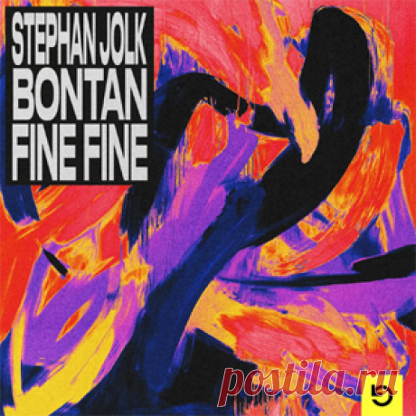 Stephan Jolk, Bontan - Fine Fine (Extended Mix) | 4DJsonline.com