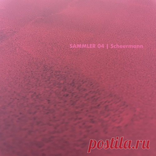 Download Scheermann – SAMMLER 04 [SMR004] Label SAMMLER Styles Techno (Raw / Deep / Hypnotic) Date 2025-01-31 Catalog # SMR004 Length 25:42 Tracks 5